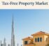 How Foreign Investors Benefit from Dubai’s Tax-Free Property Market | Realtor in Dubai